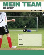 Cover-Bild zum Titel 'Mein Team - D-Jugend - Moderne Trainingsmethoden mit Herz und System' von 'York P. Herpers'