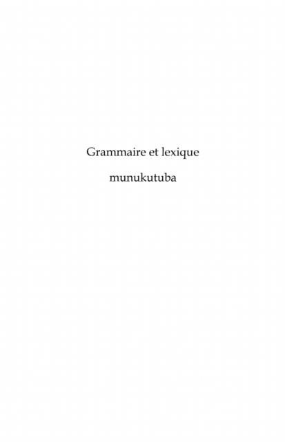 Grammaire et lexique munukutuba - Jean-Alexis Mfoutou