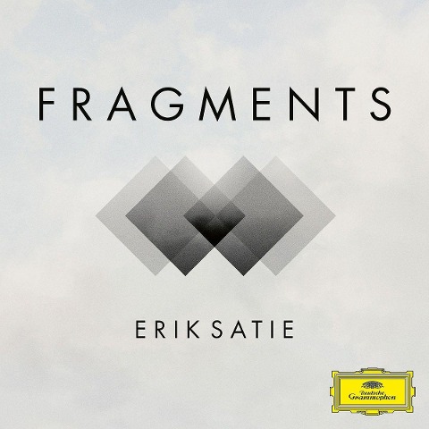Fragments: Erik Satie - Various Artists