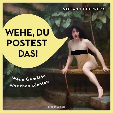 Wehe, du postest das! - Stefano Guerrera