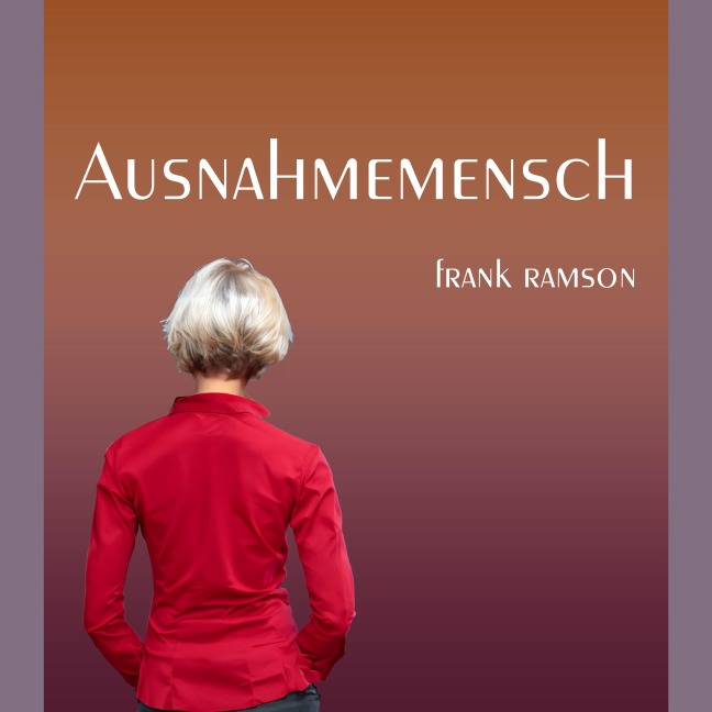 Ausnahmemensch - Frank Ramson