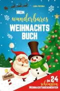Cover-Bild zum Titel 'Die 24 schönsten Weihnachtsgeschichten für Kinder!' von 'Luisa Victoria'