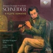 Cover-Bild zum Titel 'Schneider:4 Flute Sonatas' von 'Daniele/Caselli Ruggieri'