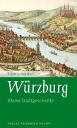 Cover-Bild zum Titel 'Würzburg' von 'Erich Schneider'