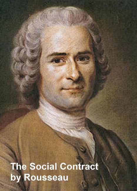 The Social Contract - Jean-Jacques Rousseau