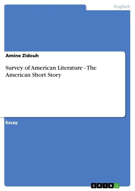 Survey of American Literature - The American Short Story - Amine Zidouh