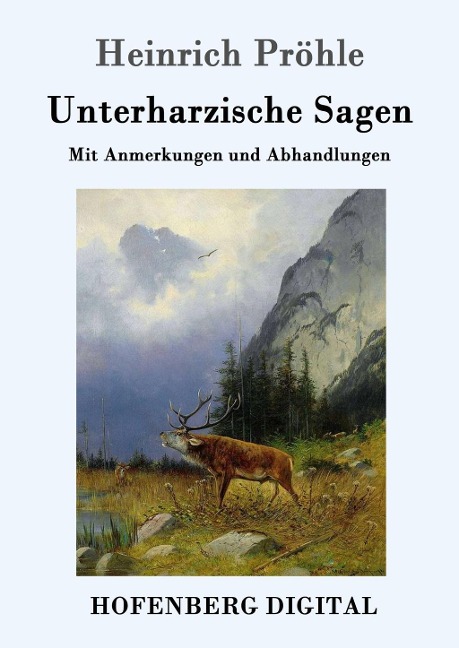 Unterharzische Sagen - Heinrich Pröhle