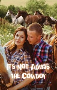 Cover-Bild zum Titel 'It's Not Always the Cowboy' von 'Tammy Godfrey, Vic Leigh'