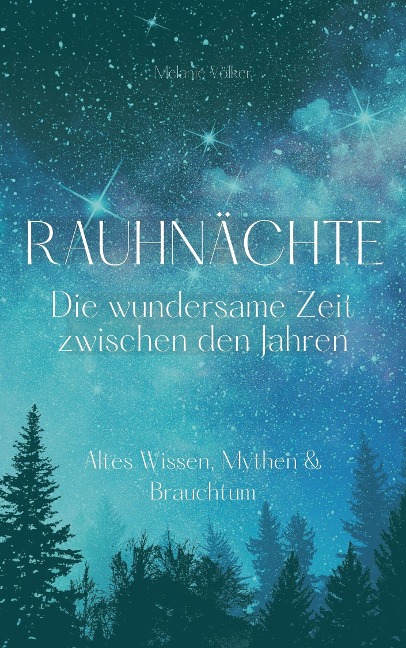 Rauhnächte - Melanie Völker