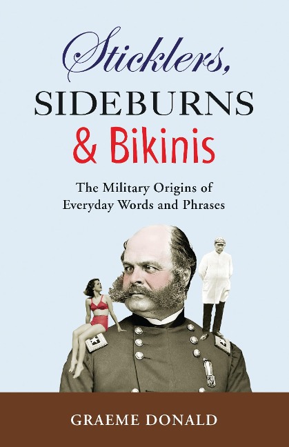 Sticklers, Sideburns and Bikinis - Graeme Donald, William Shepherd, Andrew Wiest