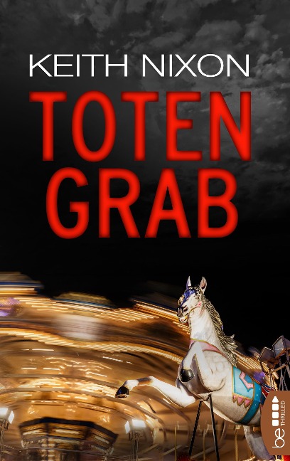 Totengrab - Keith Nixon