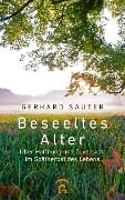 Beseeltes Alter - Gerhard Sauter