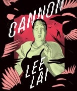 Cover-Bild zum Titel 'Cannon' von 'Lee Lai'