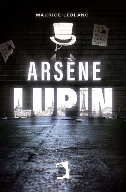 Arsène Lupin - Maurice Leblanc
