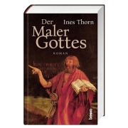 Cover-Bild zum Titel 'Der Maler Gottes' von 'Ines Thorn'