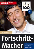 Cover-Bild zum Titel 'TOP 100: Fortschritt-Macher' von 'Ranga Yogeshwar'