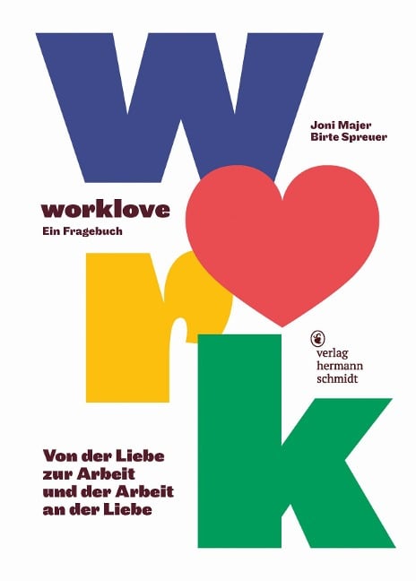 worklove - Joni Majer, Birte Spreuer