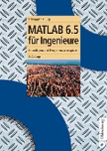 Cover-Bild zum Titel 'MATLAB 6.5 für Ingenieure' von 'Frieder Grupp, Florian Grupp'