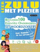 Cover-Bild zum Titel 'LEER ZULU MET PLEZIER - VOOR KINDEREN' von 'Best Activity Books'
