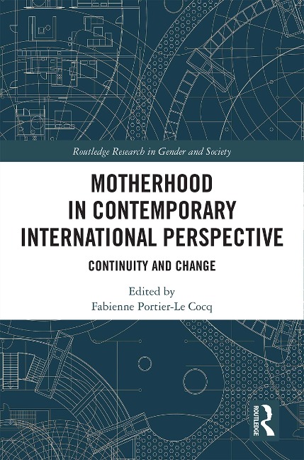 Motherhood in Contemporary International Perspective - 