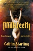 Cover-Bild zum Titel 'Milkteeth' von 'Caitlin Starling'