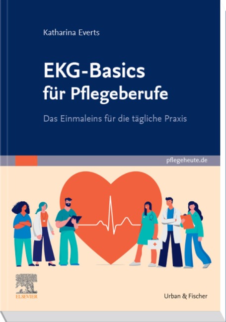 EKG-Basics für Pflegeberufe - Katharina Everts