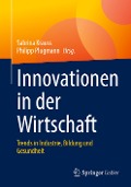 Innovationen in der Wirtschaft - 