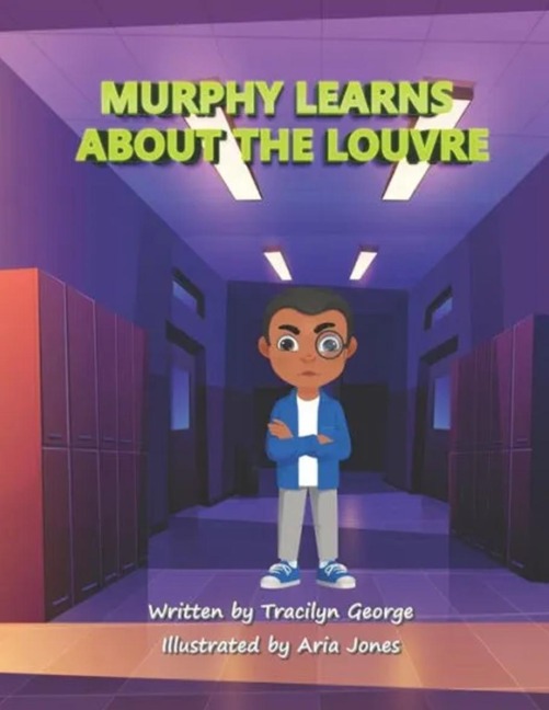 Murphy Learns about the Louvre - Tracilyn George