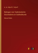 Cover-Bild zum Titel 'Bijdragen voor Vaderlandsche Geschiedenis en Oudheidkunde' von 'Is. An. Nijhoff, P. Nijhoff'
