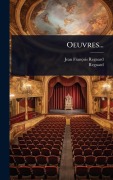 Cover-Bild zum Titel 'Oeuvres...' von 'Jean-François Regnard, Regnard'