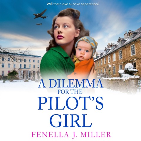 Dilemma for the Pilot's Girl - Fenella J Miller