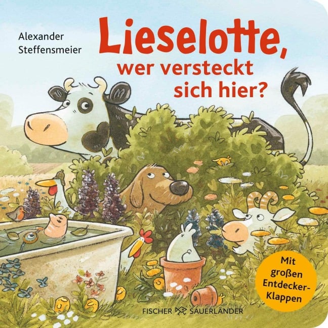 Lieselotte, wer versteckt sich hier? - Alexander Steffensmeier, Alexander Steffensmeier