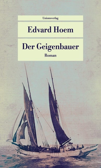 Der Geigenbauer - Edvard Hoem