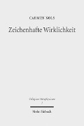Cover-Bild zum Titel 'Zeichenhafte Wirklichkeit' von 'Carmen Nols'