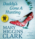 Daddy's Gone a Hunting - Mary Higgins Clark