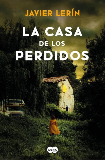 La Casa de Los Perdidos / The House of Those Lost - Javier Lerín