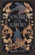 Cover-Bild zum Titel 'Songbird of the Sorrows' von 'Braidee Otto'