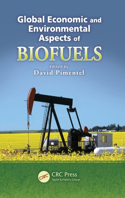 Global Economic and Environmental Aspects of Biofuels - 