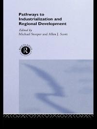 Pathways to Industrialization and Regional Development - 
