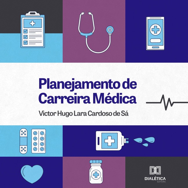Planejamento de Carreira Médica - Victor Hugo Lara Cardoso de Sá