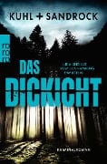 Cover-Bild zum Titel 'Das Dickicht' von 'Nikolas Kuhl, Stefan Sandrock'