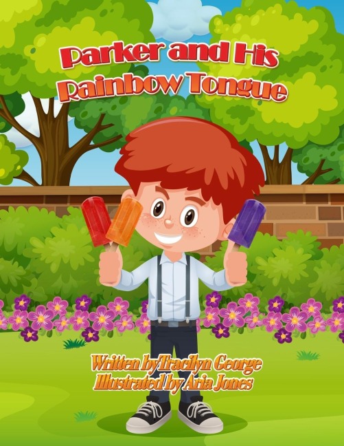 Parker and His Rainbow Tongue - Tracilyn George