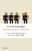 Cover-Bild zum Titel 'Was kostet ein Lächeln?' von 'Ulrich Schnabel'