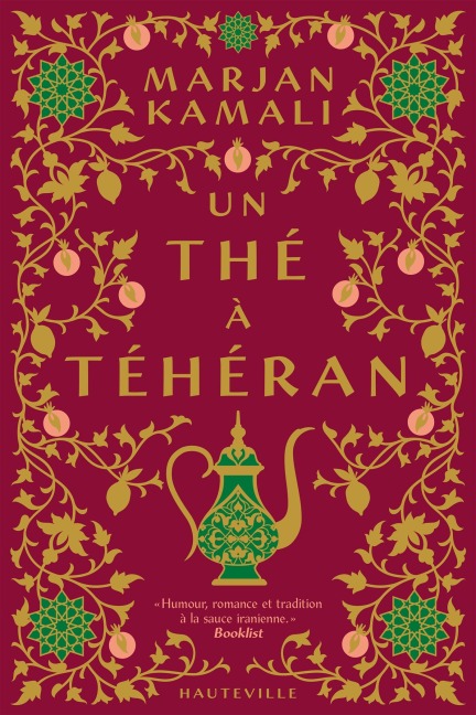 Un thé à Téhéran - Marjan Kamali