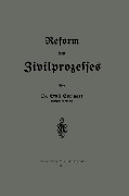 Reform des Zivilprozesses - Ernst Springer