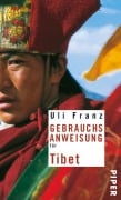 Cover-Bild zum Titel 'Gebrauchsanweisung für Tibet' von 'Uli Franz'