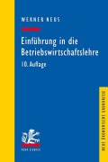 Cover-Bild zum Titel 'Einführung in die Betriebswirtschaftslehre aus institutionenökonomischer Sicht' von 'Werner Neus'