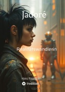 Jadoré - Realitätswandlerin - Hans Rosegger