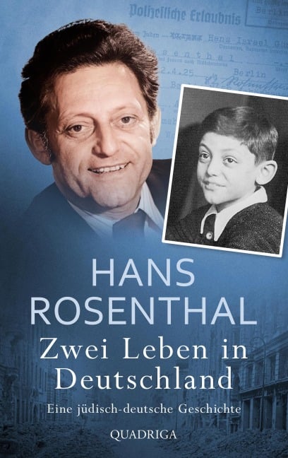 Zwei Leben in Deutschland - Hans Rosenthal