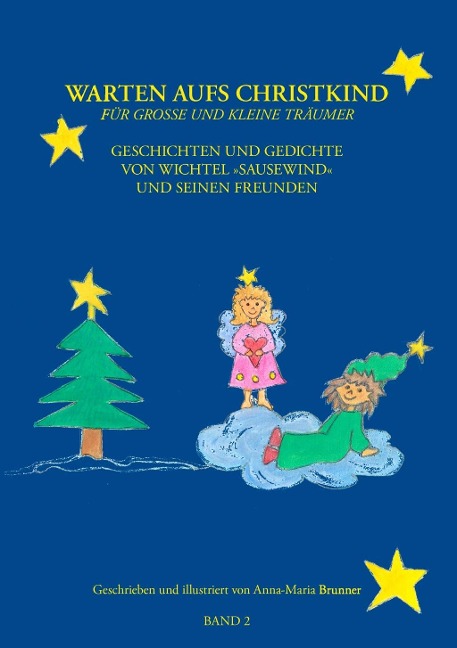 Warten aufs Christkind, Band II - Anna-Maria Brunner